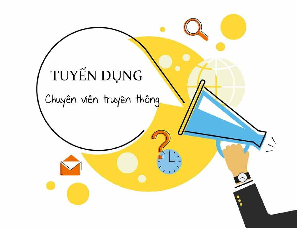 TUYỂN DỤNG NHÂN VIÊN TRUYỀN THÔNG 03/2024 (HÀ NỘI)