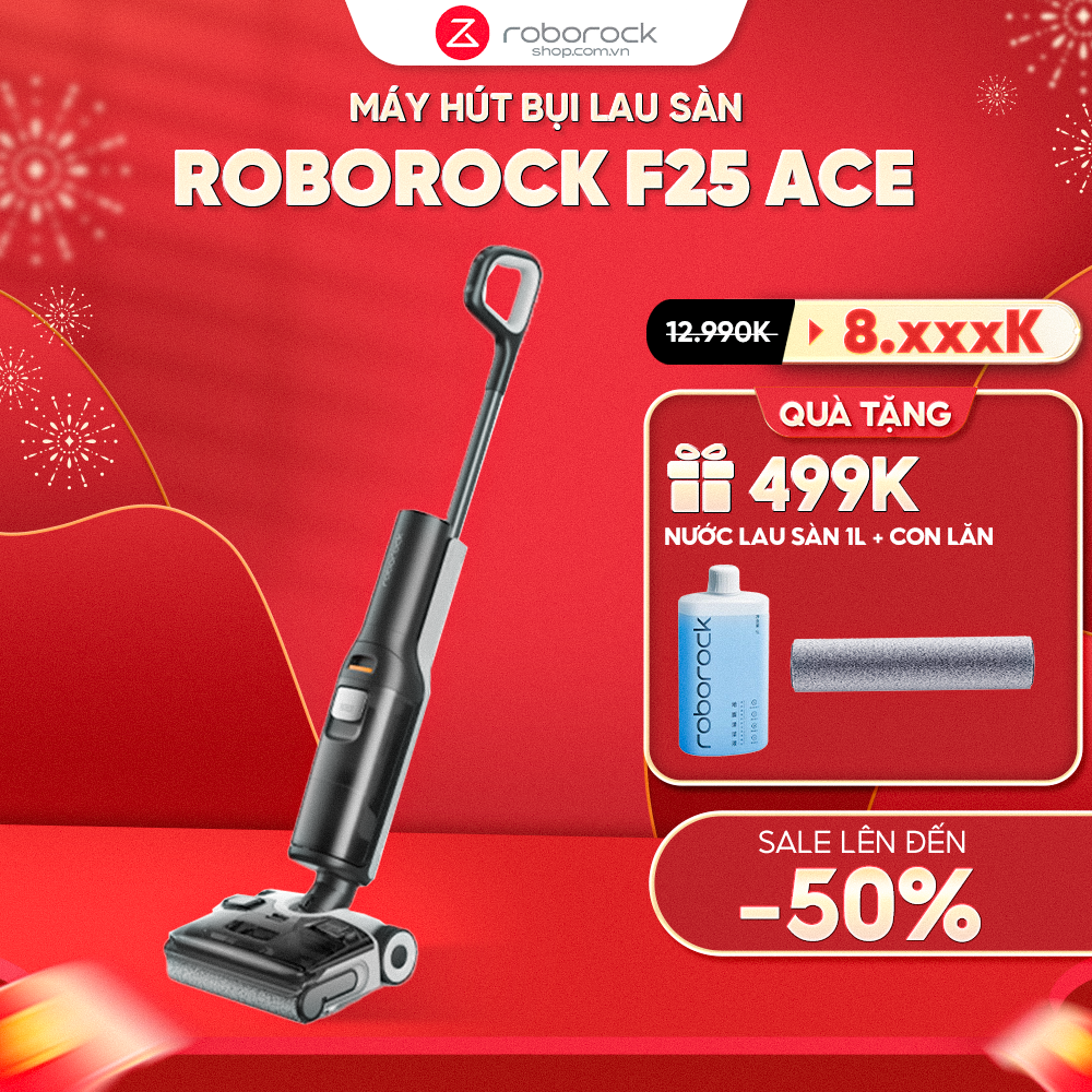 Máy hút bụi lau sàn Roborock F25 ACE – Hàng Chính Hãng – Bảo hành  24 Tháng
