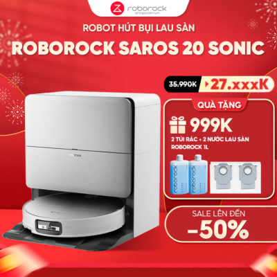 Robot hút bụi Roborock Saros 20 Sonic – Bảo hành chính hãng 24 Tháng