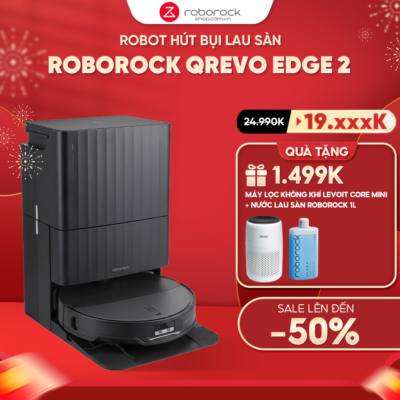 Robot hút bụi Roborock Qrevo Edge 2 – Bảo hành chính hãng 24 Tháng