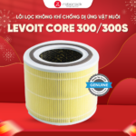 Lõi Lọc Không Khí Chính Hãng Chống Dị Ứng Vật Nuôi Cho Máy Lọc Không Khí Levoit Core 300/300S | Lọc Bụi Mịn – Khử Mùi