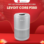 Máy Lọc Không Khí Cho Thú Cưng Levoit Core P350 – Lõi HEPA 3 lớp lọc bụi mịn – Hẹn giờ – Màn điều khiển –  Bảo hành 24 Tháng